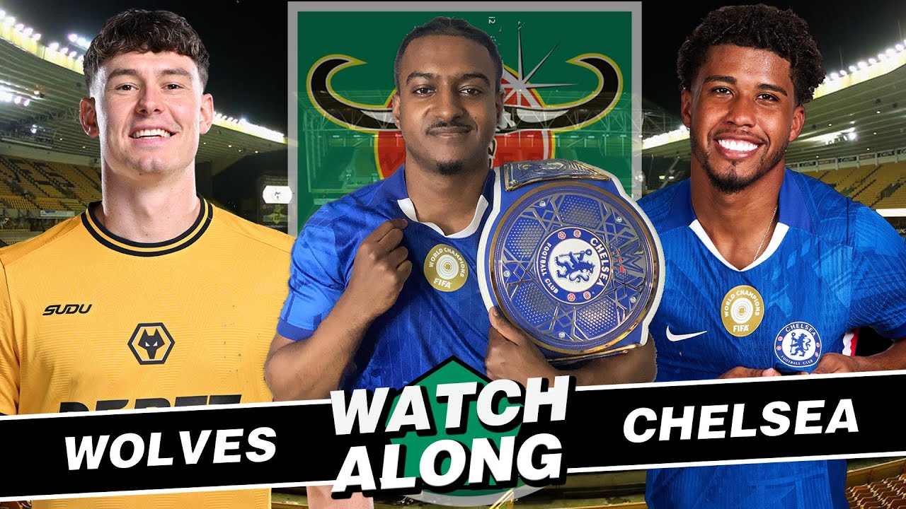 CARABAO CUP DRAW REACTION LIVE | WOLVES 3-4 WORLD CHAMPIONS CHELSEA CARABAO CUP WATCHALONG
