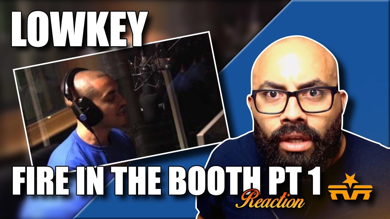 WHAT?! Lowkey - Fire in the Booth Pt 1 |REACTION|