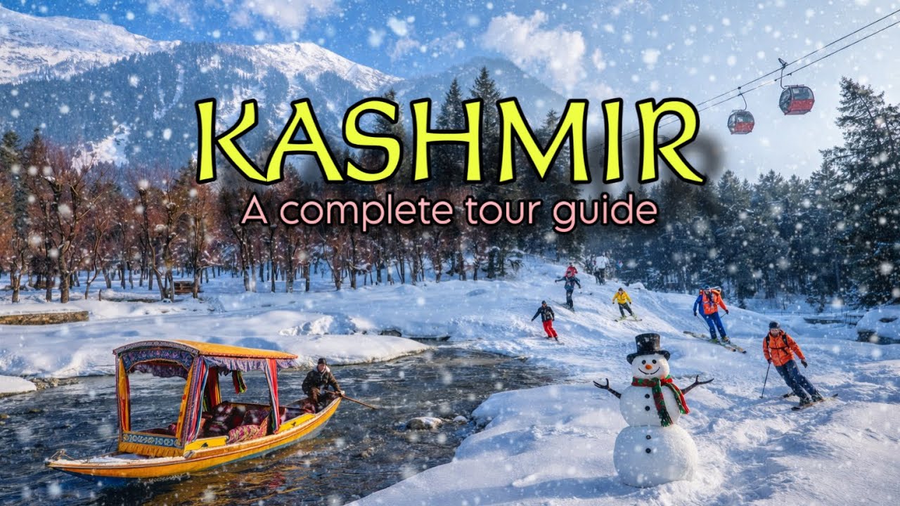 Kashmir Tour Plan | Kashmir Tourist Places | Kashmir A-Z Travel Guide | Srinagar | Gulmarg | Kashmir