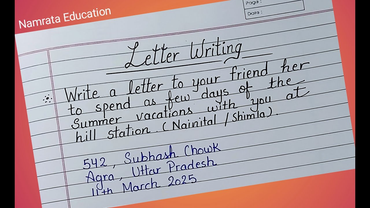 Write a letter to your friend inviting for Summer Vacation / Letter Writing in English