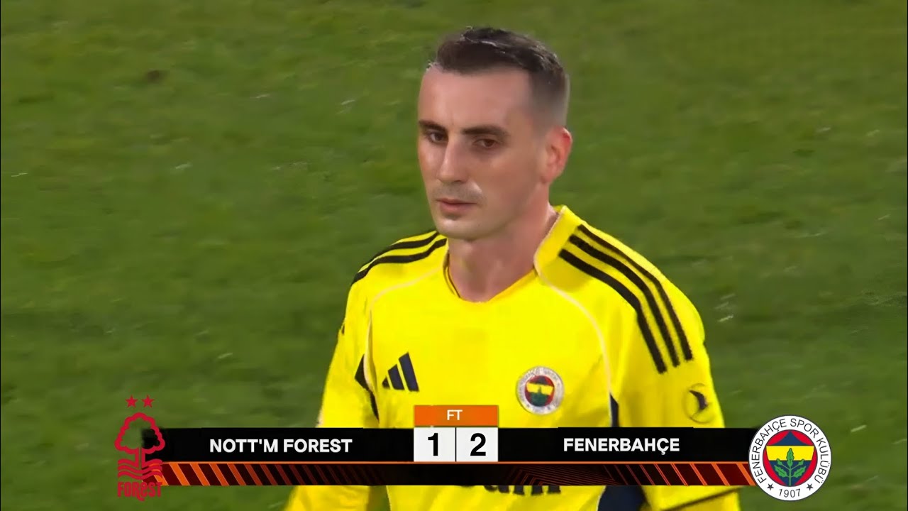 Ma&ccedil; &Ouml;ZETİ (1-2) | Nottingham Forest vs Fenerbah&ccedil;e | Europa League 2025/26 Goal & Highlight