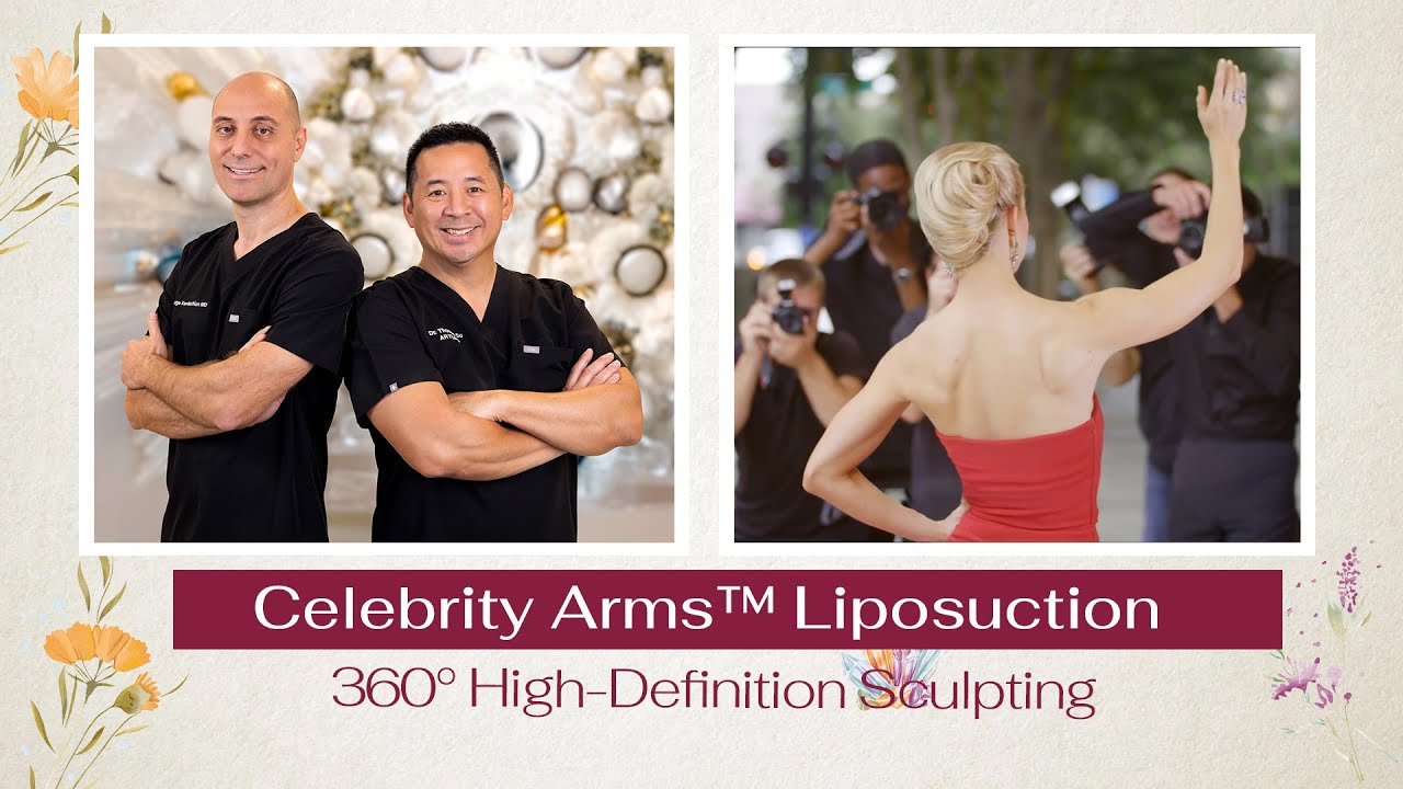 Celebrity Arms&trade; Liposuction | High-Definition Sculpting | Dr. Thomas Su and Dr. George Kardashian