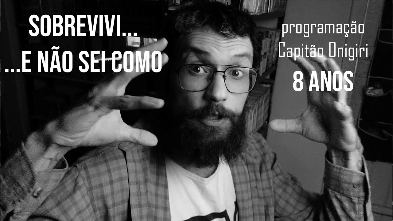Quando entrei na aventura de morar na Liberdade - programa&ccedil;&atilde;o Capit&atilde;o Onigiri 8 anos