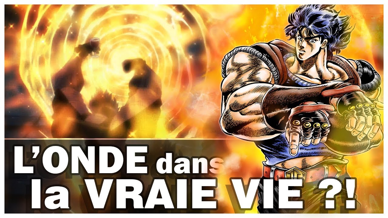 L'ONDE dans la VRAIE VIE, c'est possible ? Jojo's Bizarre Adventure