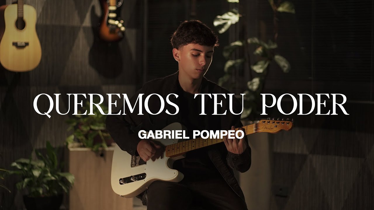 Queremos teu poder - Gabriel Pompeo (live session)