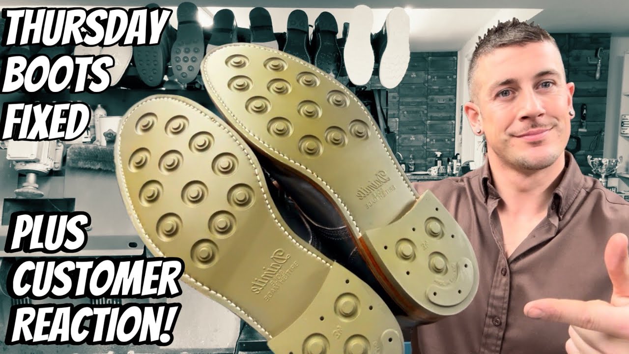 Thursday boots get repaired and we fixed a problem - Plus Customer reaction!