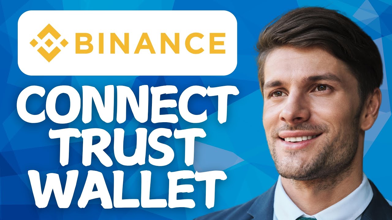 Как подключить Trust Wallet к Binance &mdash; простое пошаговое руководство