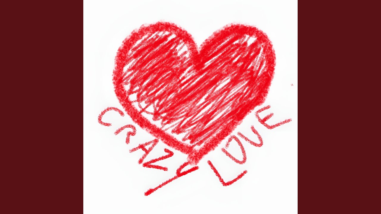 Crazy love