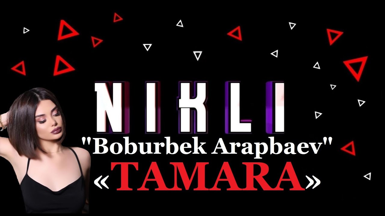 Boburbek Arapbaev  - Tamara