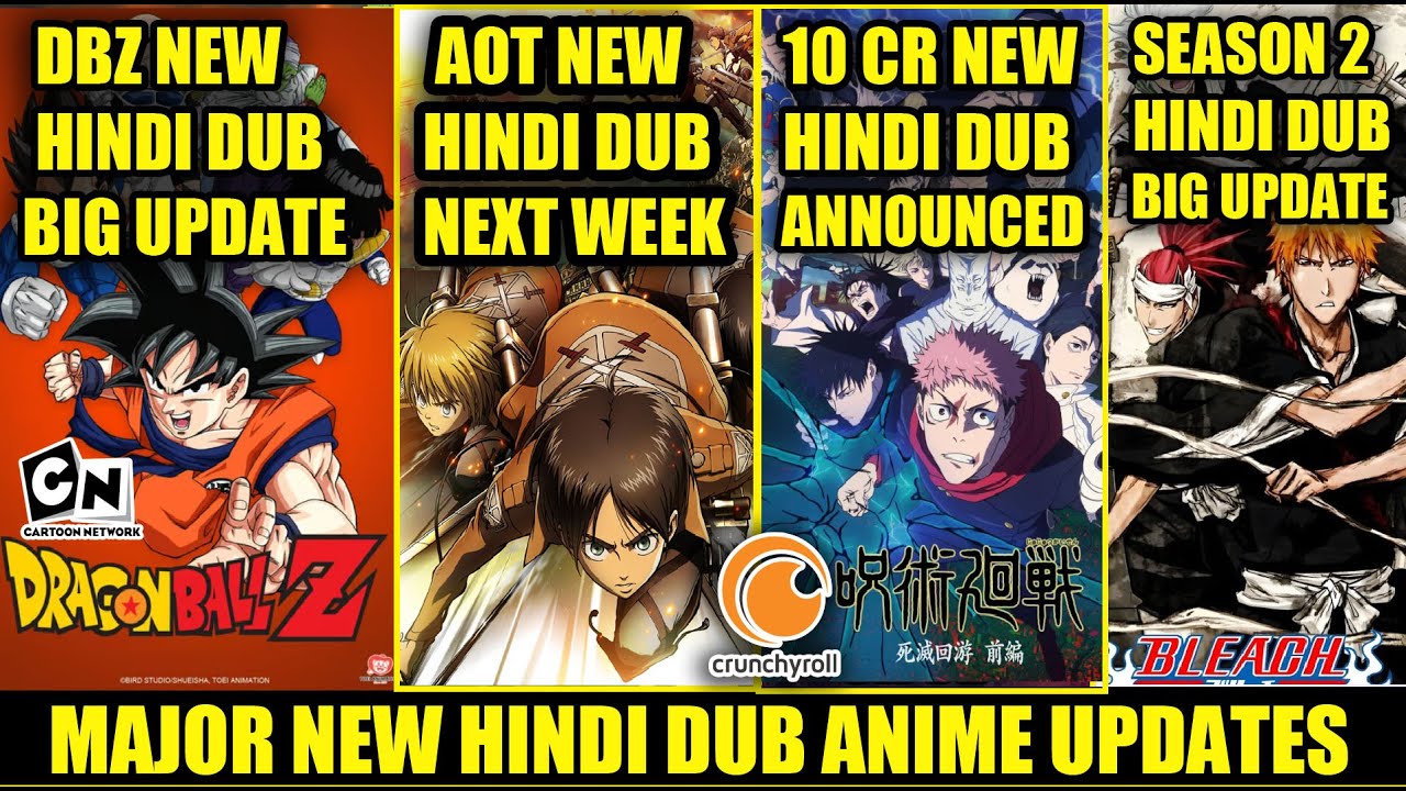 DBZ NEW HINDI DUB ON NETFLIX | AOT NEW HINDI DUB ON CR | 10 NEW HINDI DUB ON CR |BLEACH S2 HINDI DUB