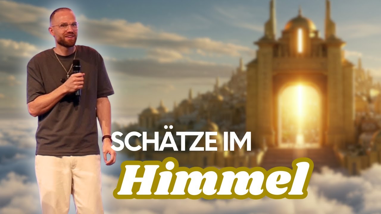 Schätze im Himmel - Deine Arbeit verändert deine Ewigkeit | Predigt | Robin Dittrich | 23.11.2025