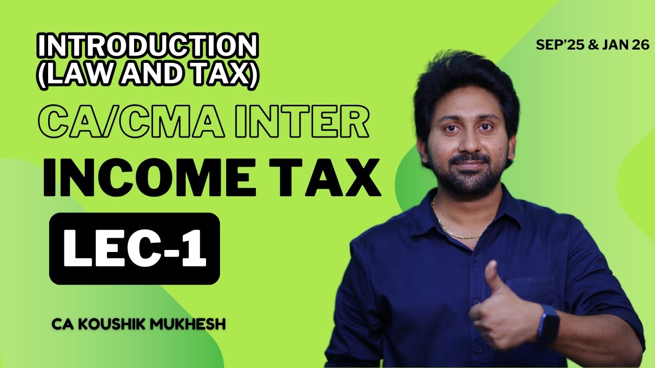 CA & CMA INTER - LECTURE 1/ INTRODUCTION #castudents #icai #incometax #cainterdt #2025 #motivation