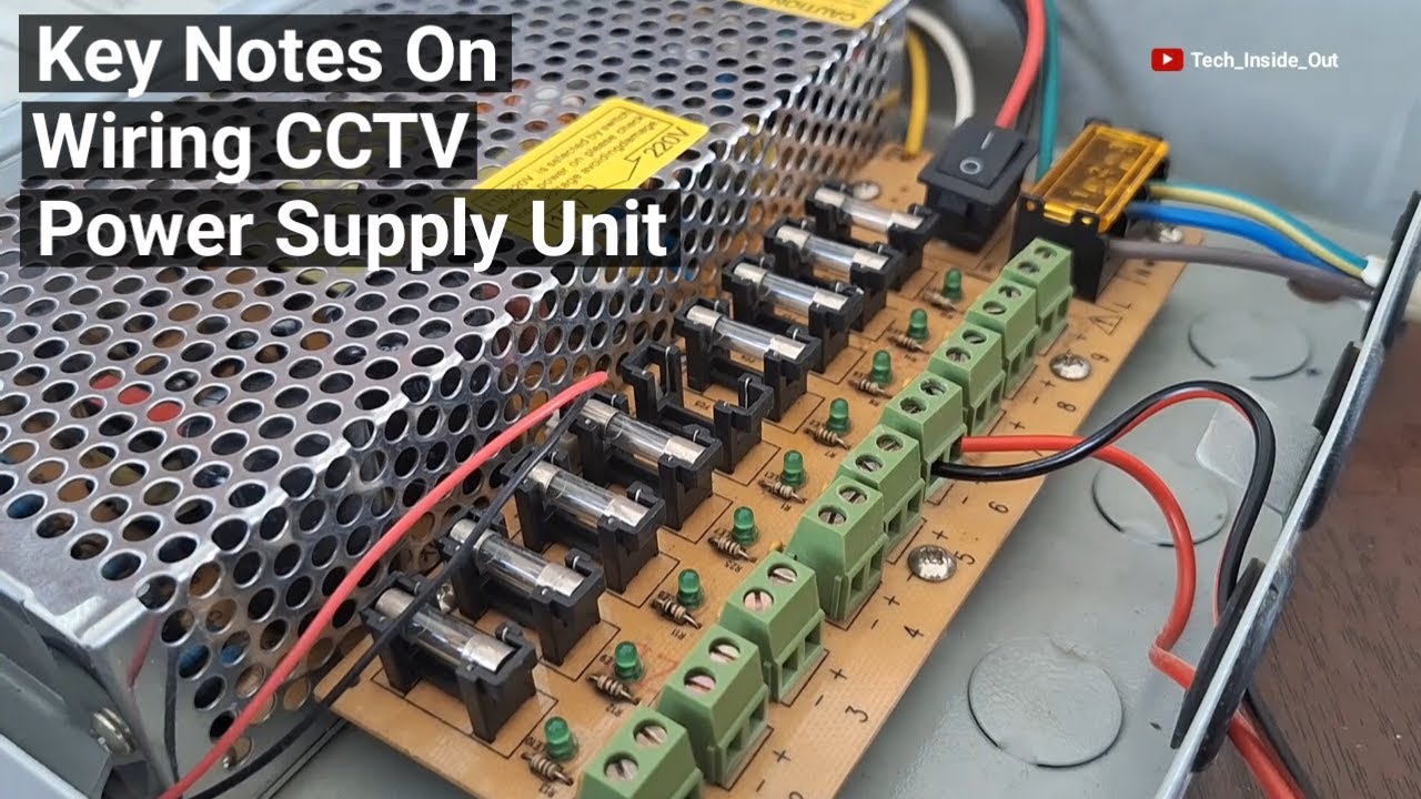Understanding the Power Supply unit for cctv cameras