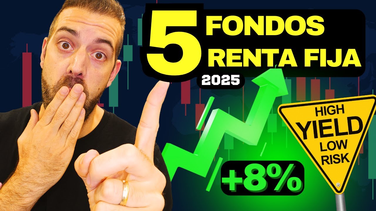 5 Fondos High Yield para 2025 (hasta 8% anual sin sobresaltos)