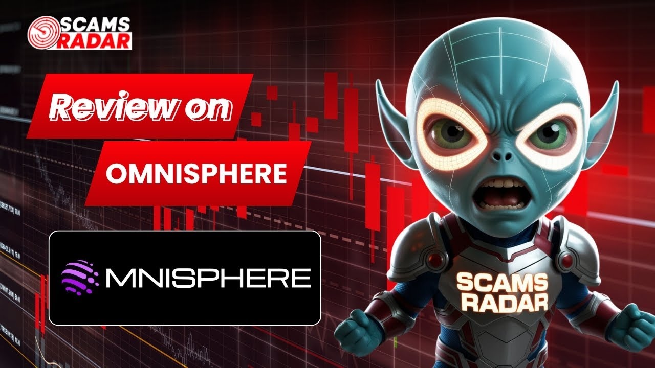 Scams Radar Exposes Omnisphere &ndash; Full Scam Investigation | Scams Radar Review