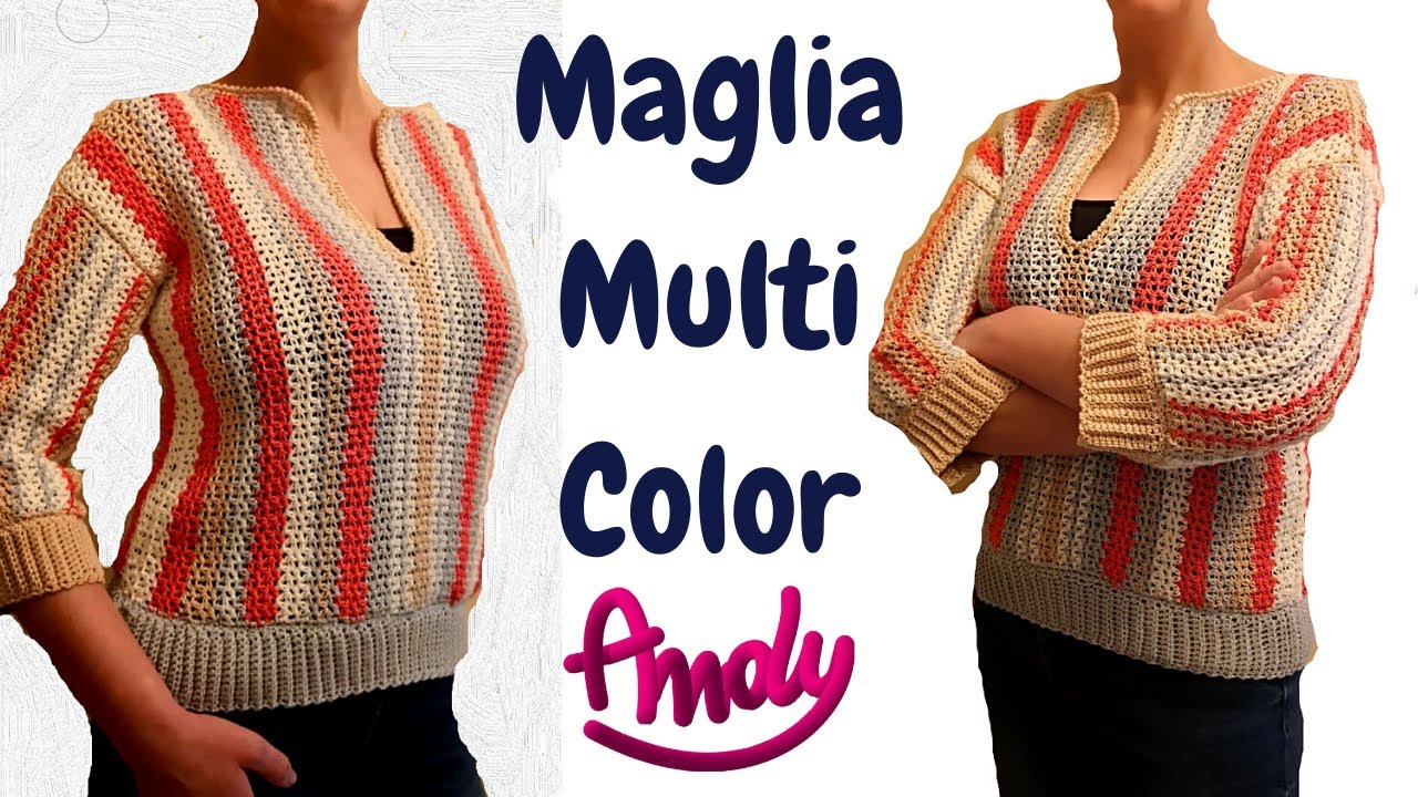 Tutorial Maglia Multicolor Uncinetto Estate Andy Handmade