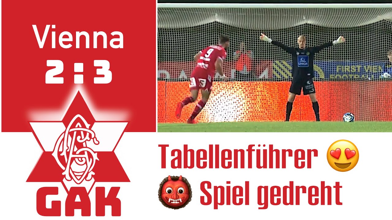 Vienna ⚽️ GAK 2 : 3 SIEG - alle 5 Tore dramatisches Spiel gedreht