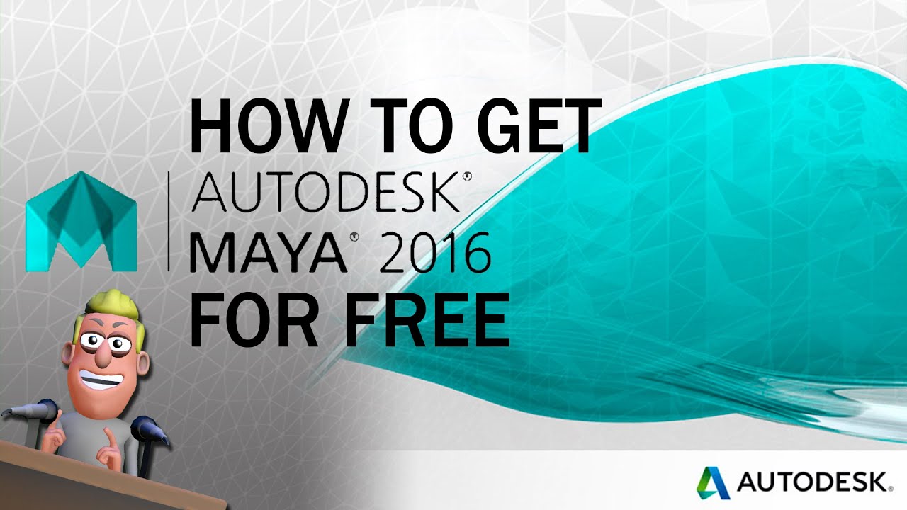 How to get Maya 2016 for Free