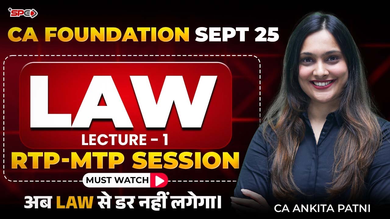 CA Foundation | RTP MTP session | Aab Law ka dar khatam | Law Lecture 1 CA Ankita Patni