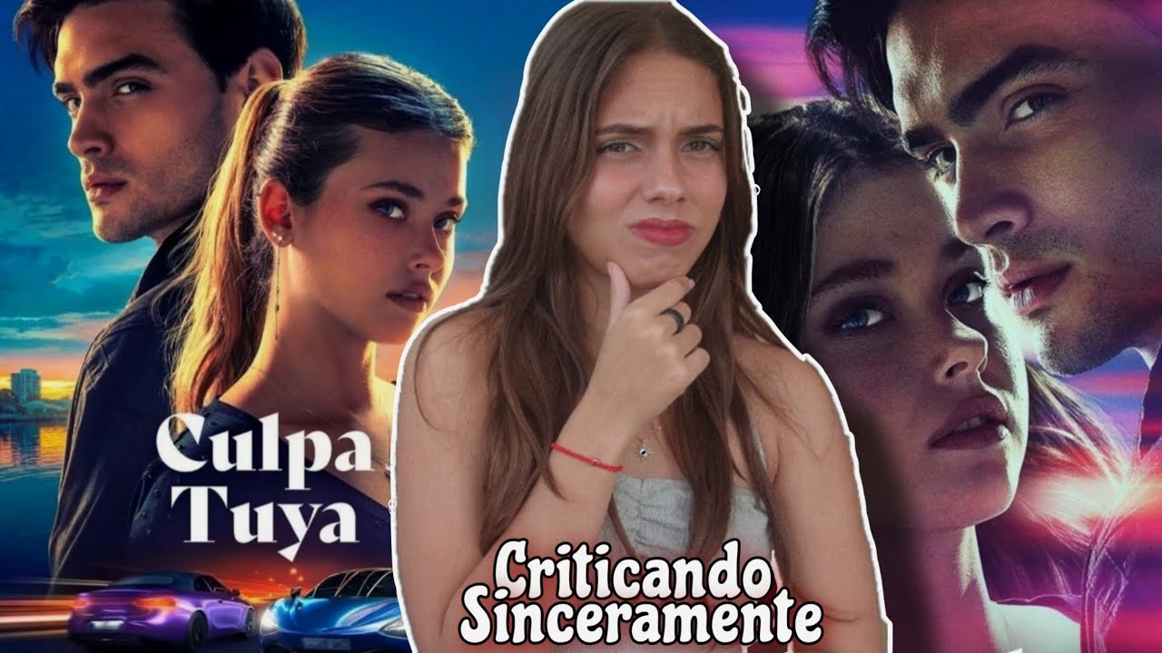 ✨️Culpa Tuya:Mi crítica sincera ✨️ Melanie🦋Cardoso