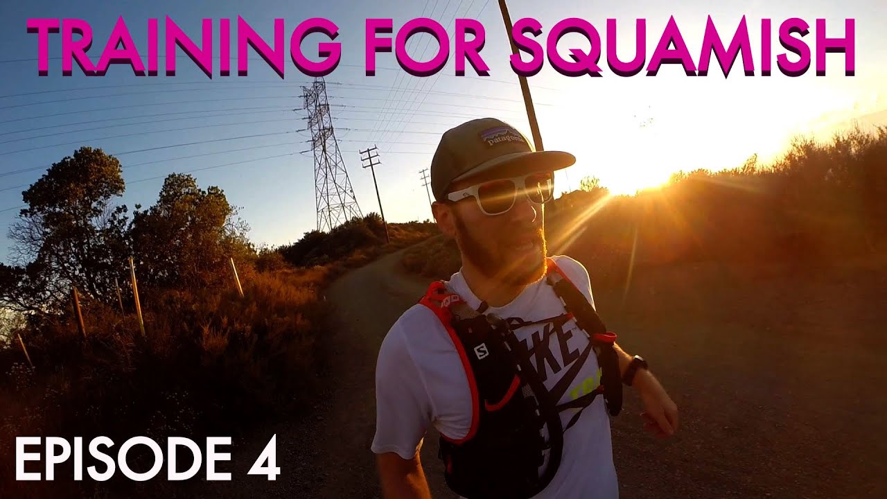 TRAINING FOR SQUAMISH - Episode 4 | The Ginger Runner