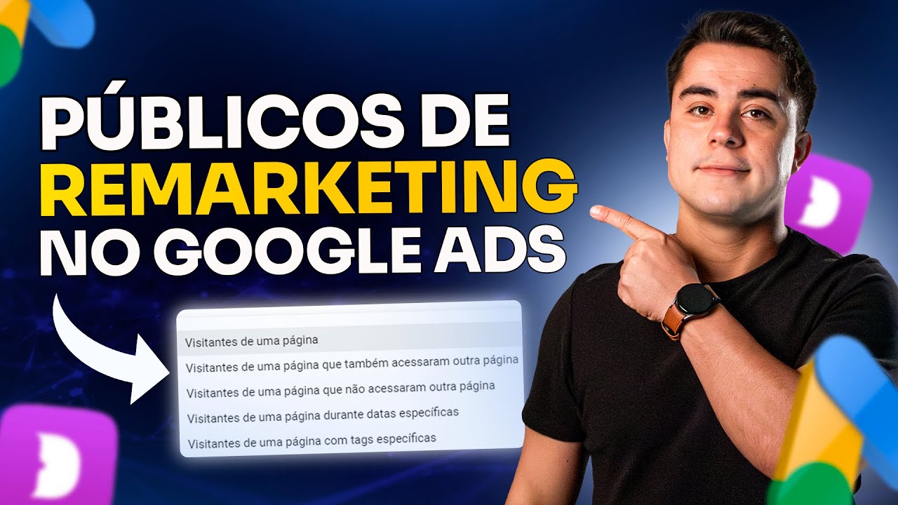 CRIANDO PÚBLICOS DE REMARKETING NO GOOGLE ADS - PASSO A PASSO