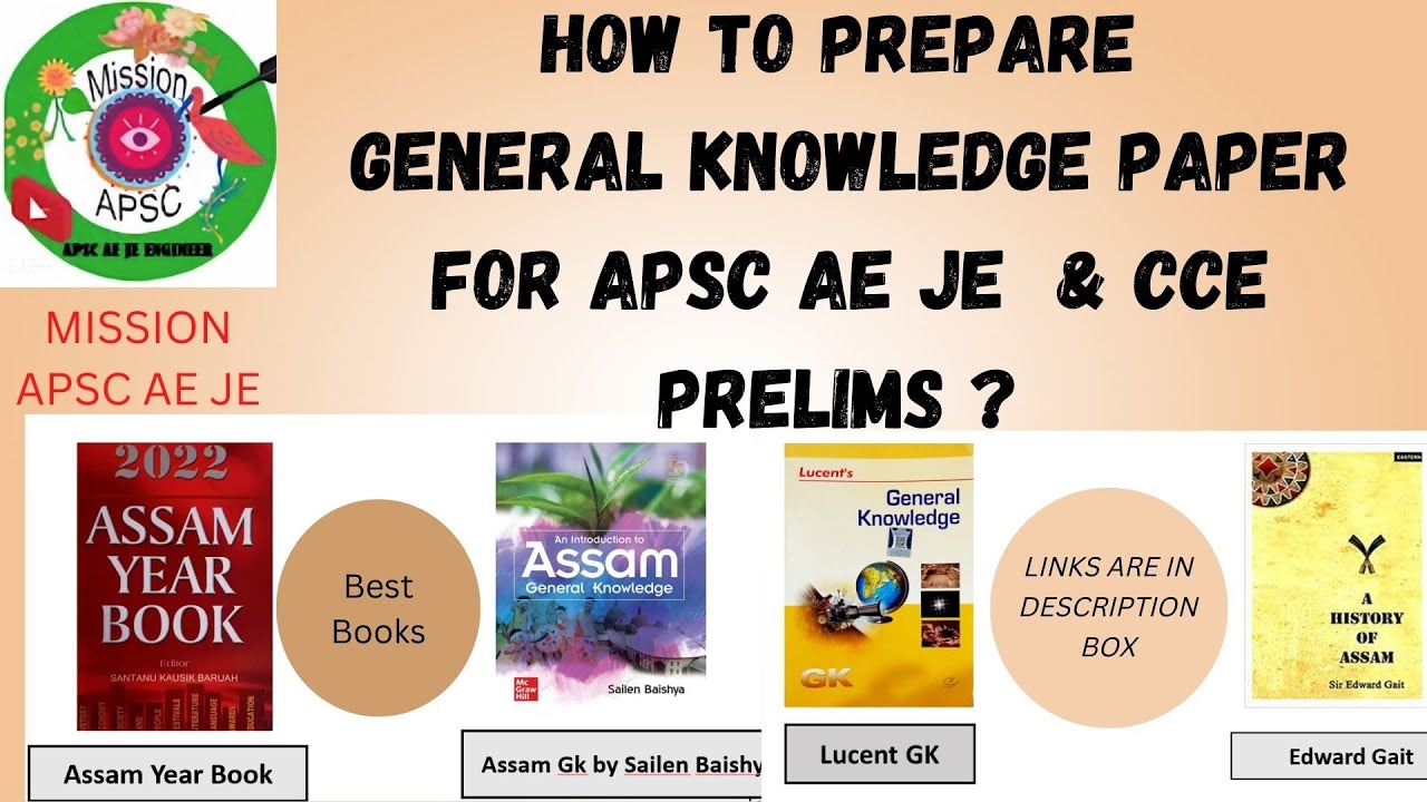 How to  Prepare for  GK Paper APSC AE/JE & Combined Recruitment Exam for Engineering Services?#ae#je