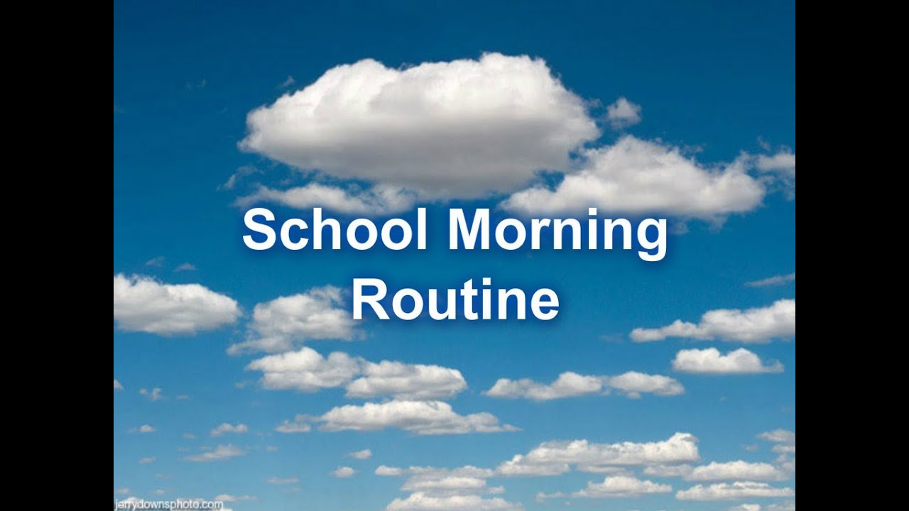 School Morning Routine