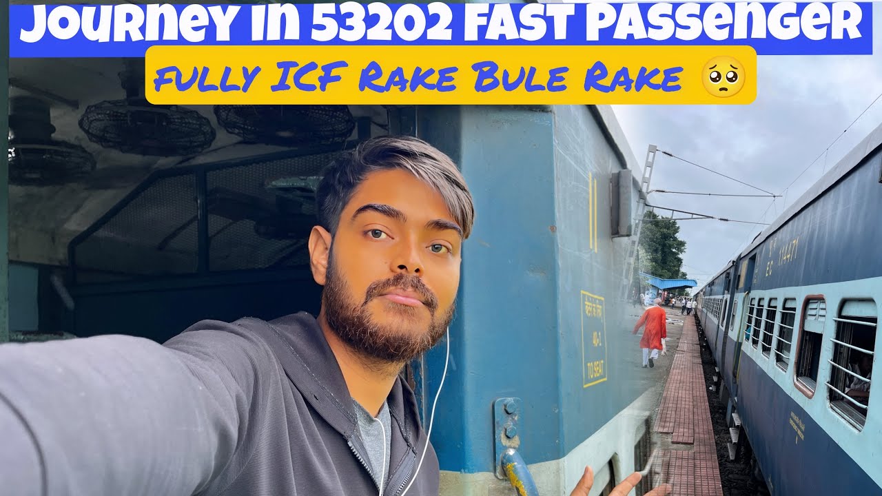  Buxar Patna Fast Passenger Train Journey In Fully Blue ICF Rake Coach #vlogs #railvlogger 