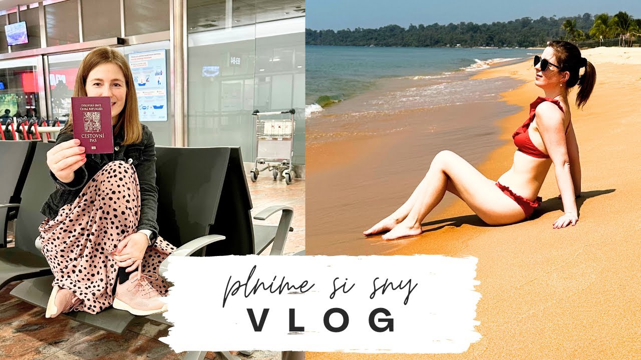 VLOG| plníme si sny🙏🏻|  dovolená na ostrově Phu Quoc🏝️| VIETNAM