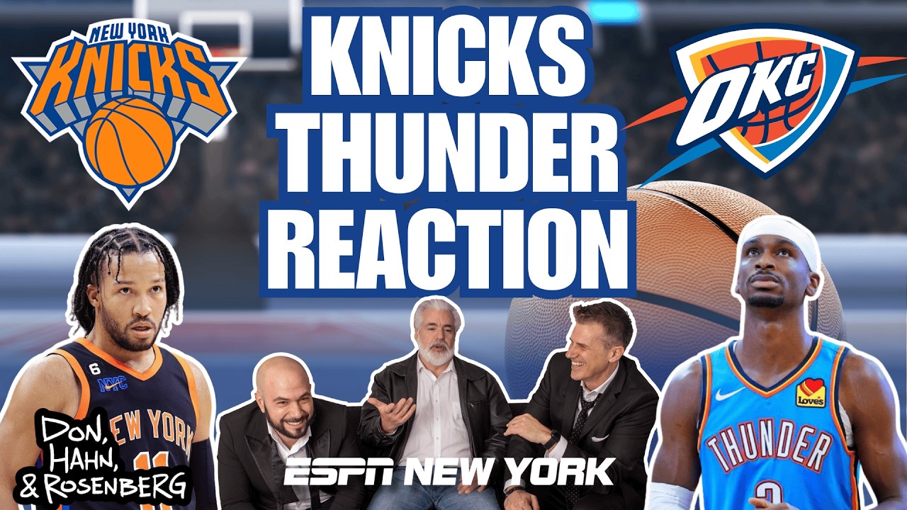 What Did Knicks-Thunder Show Us? - Don, Hahn, & Rosenberg