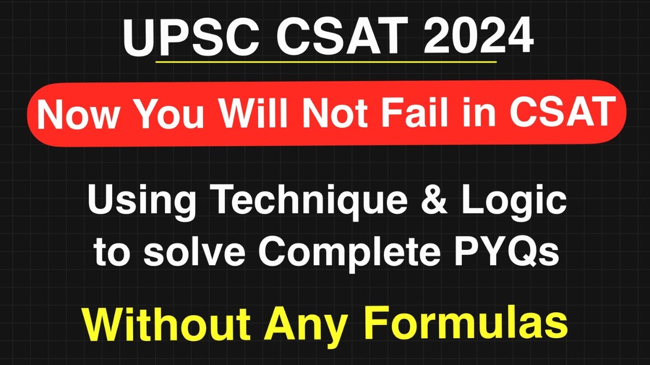 UPSC CSAT PYQs Solving Techniques | Complete 2023 CSAT Paper