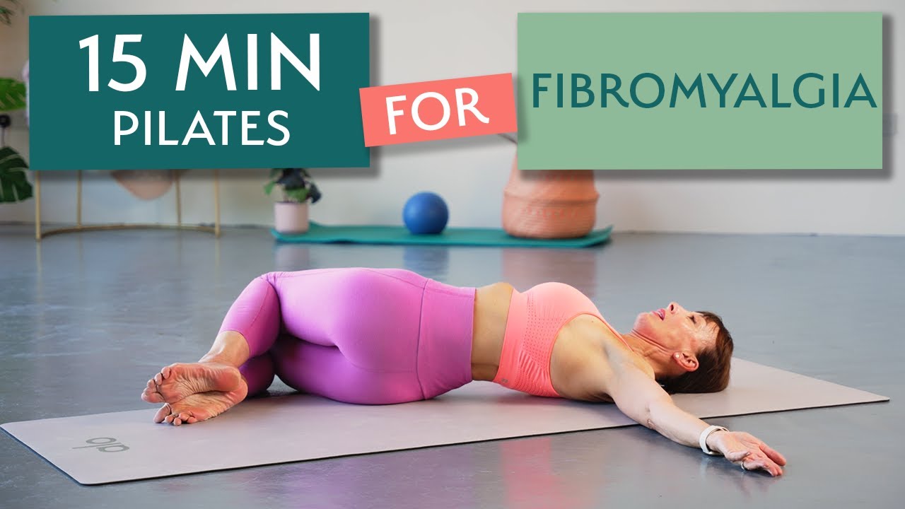 Pilates for Fibromyalgia and Chronic Pain Relief | 15 Mins