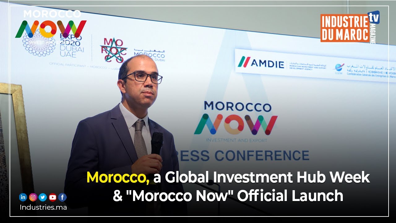 Morocco, a Global Investment Hub Week & 
