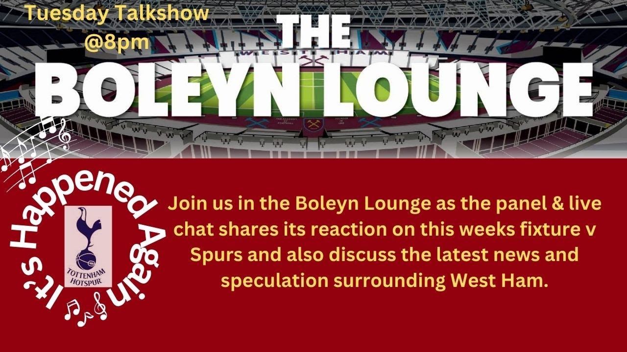 The Boleyn Lounge Tuesday Talkshow