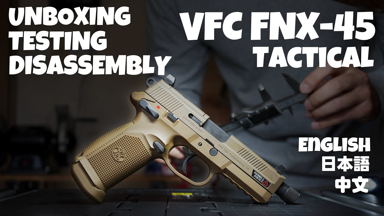 Unboxing testing and disassembly of the VFC FNX-45 Tactical Airsoft pistol Green Gas Gun