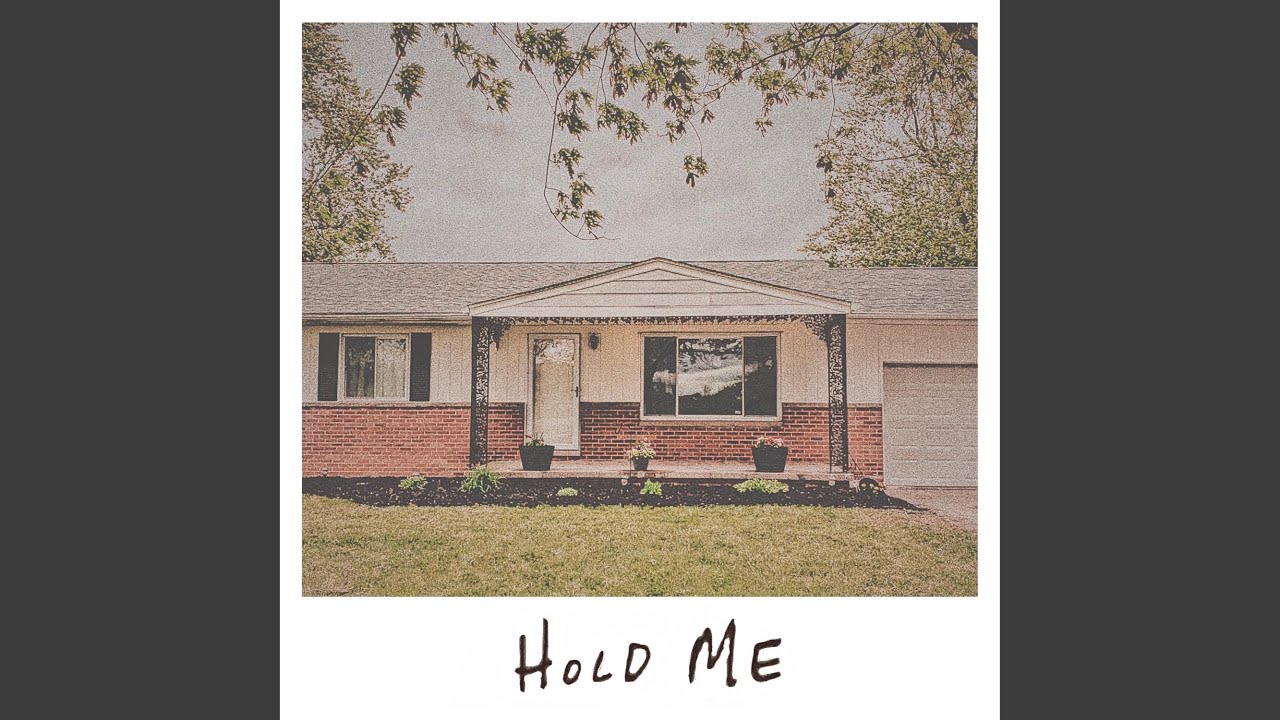 Hold Me