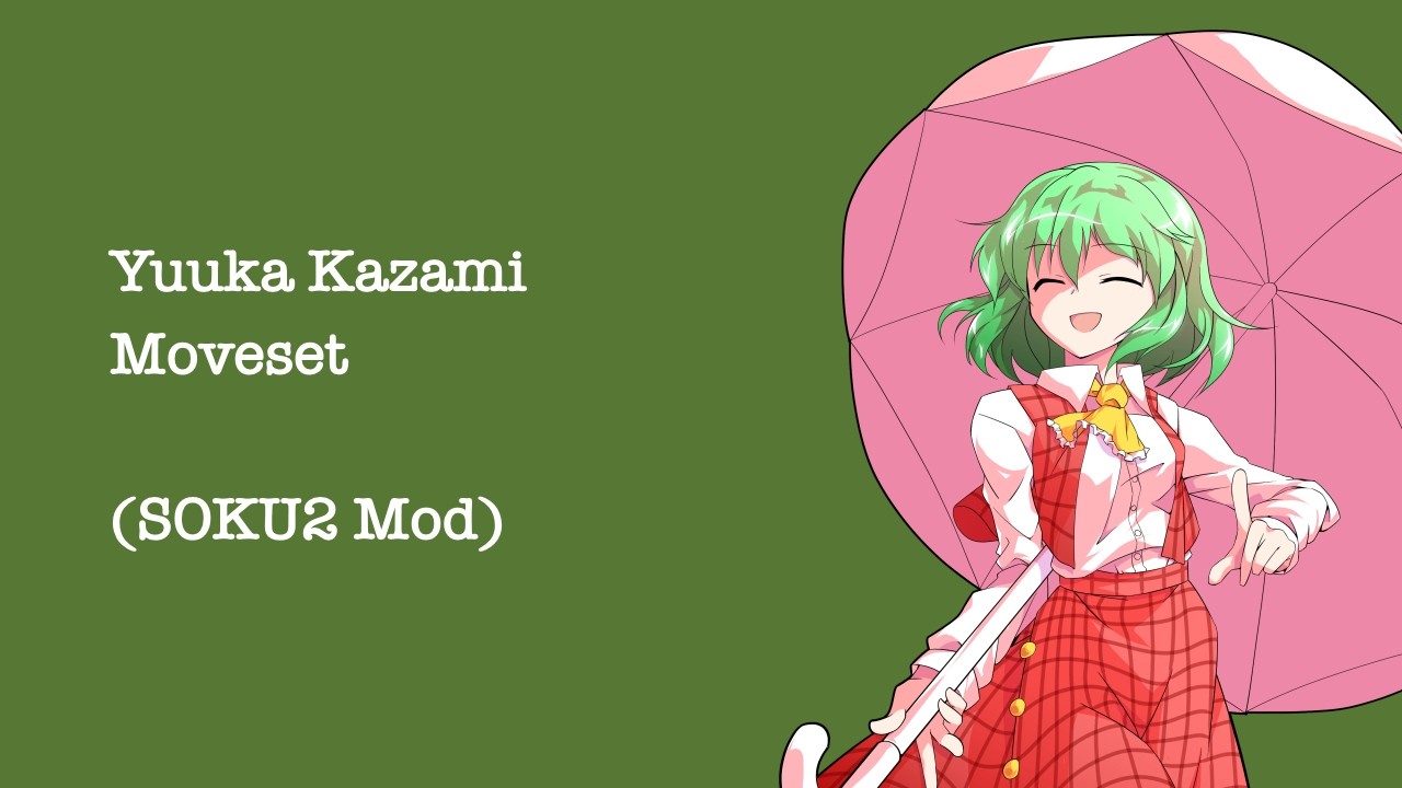 (SOKU2) Yuuka Kazami Moveset