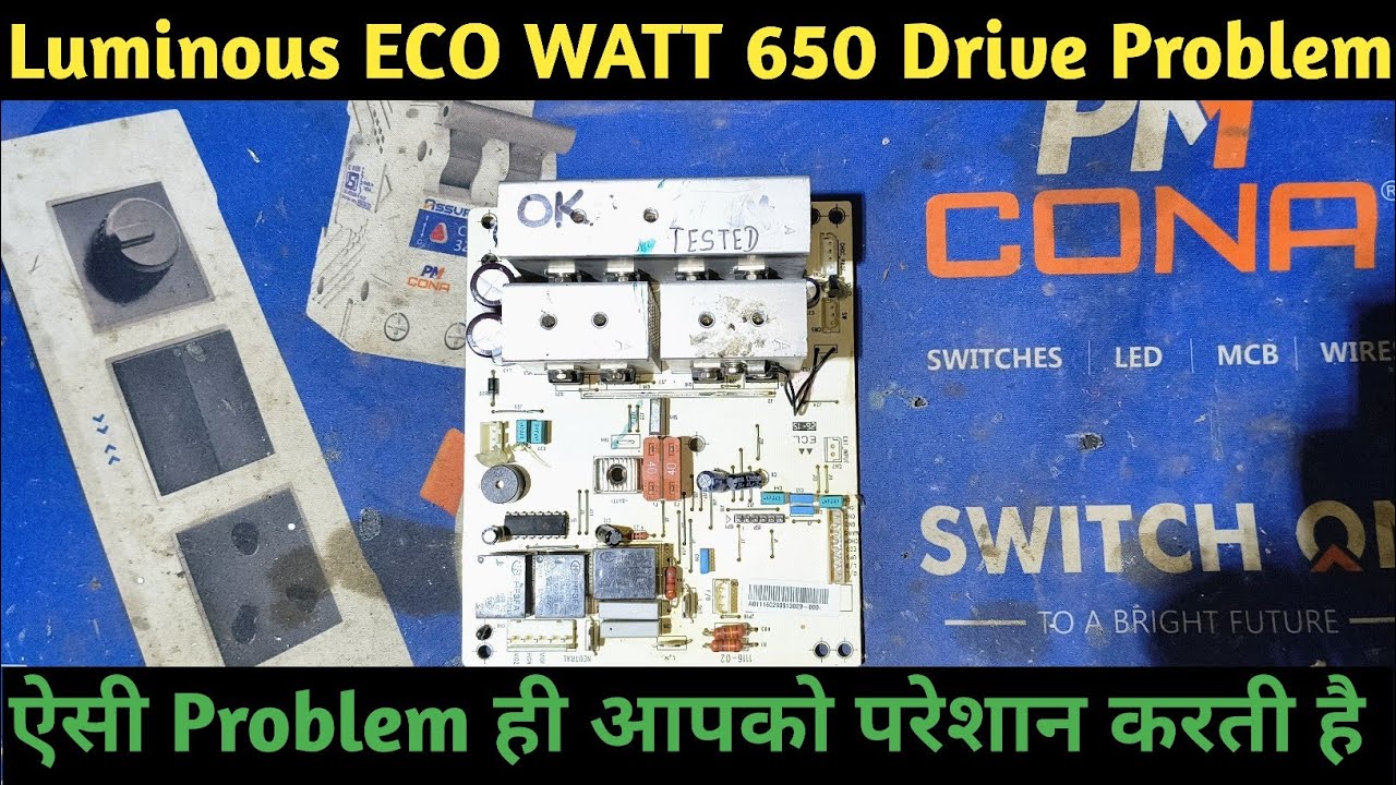 Luminous Eco watt 650 Inverter Drive Problem || Dushyant Electronics 