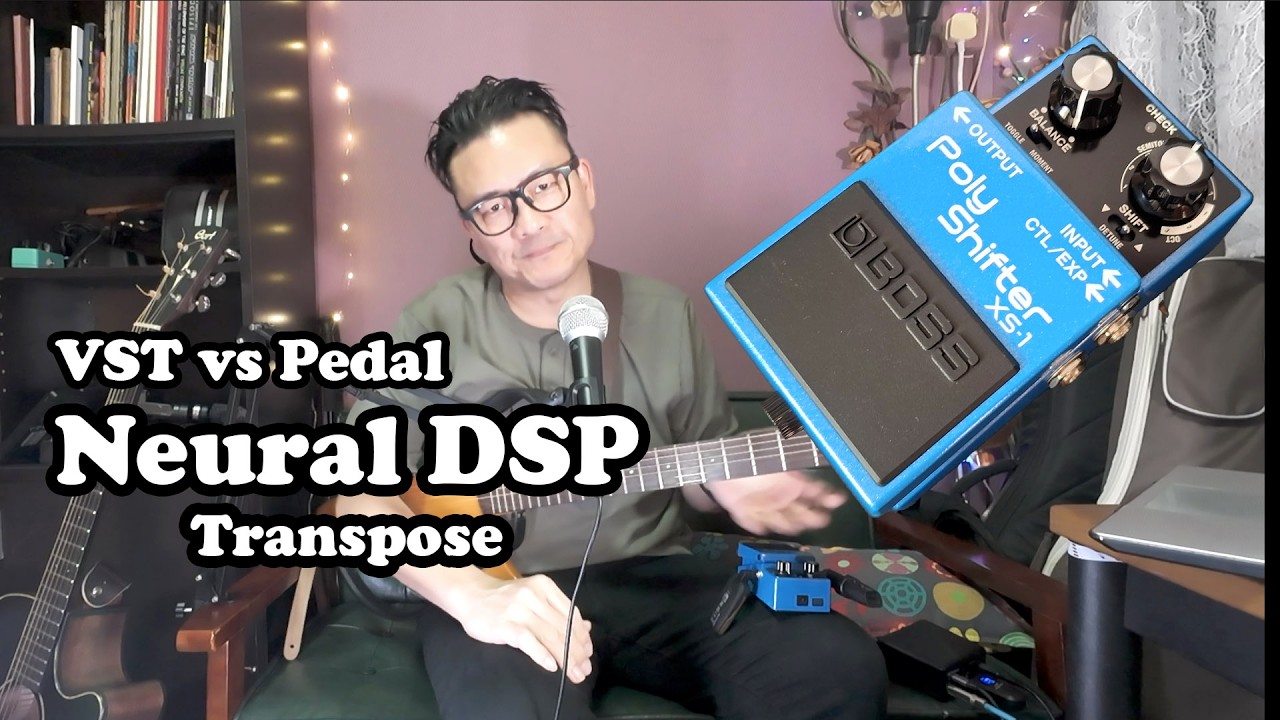 Boss XS-1 vs Neural DSP pitch shifting pedal vs VST
