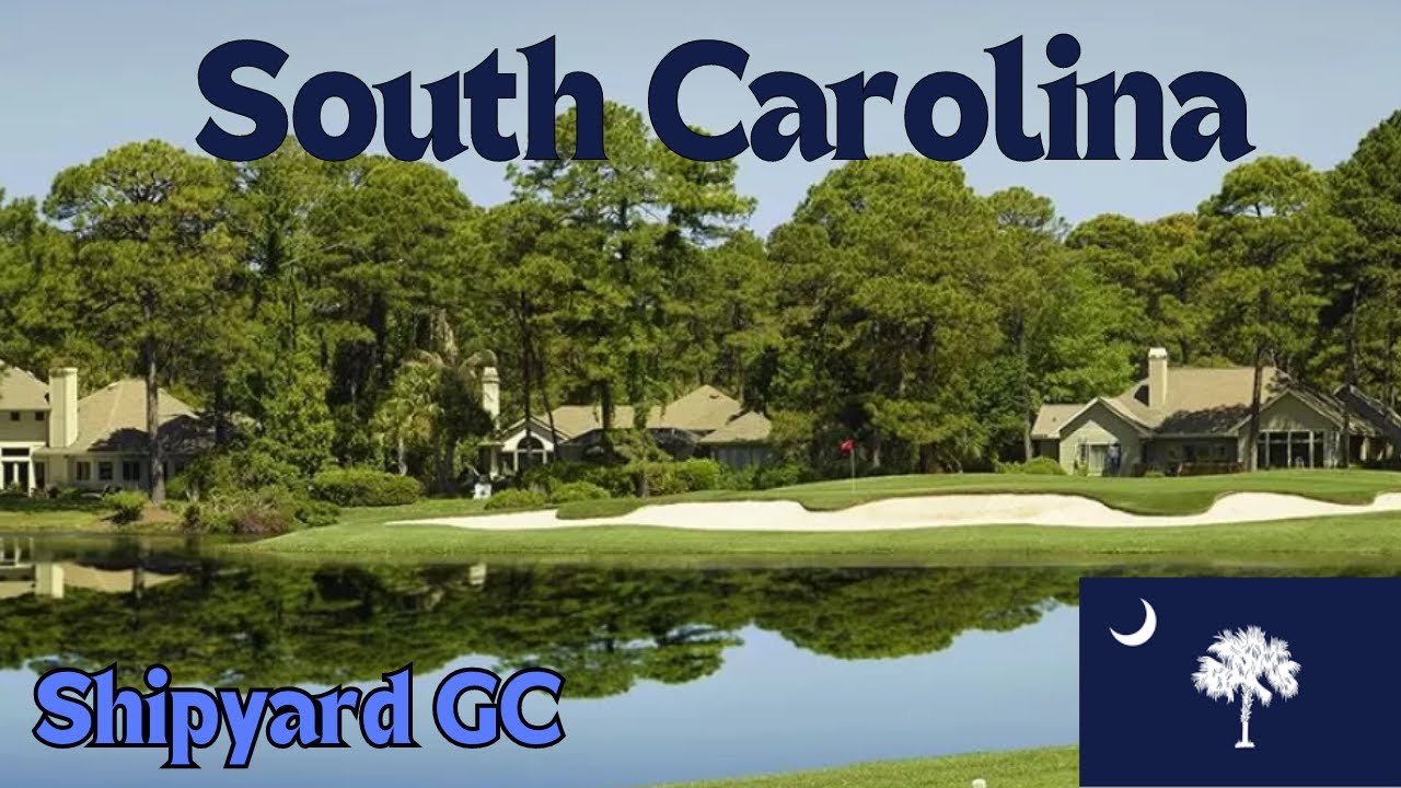 Golfing in South Carolina - Shipyard Golf Club (Galleon/Clipper)