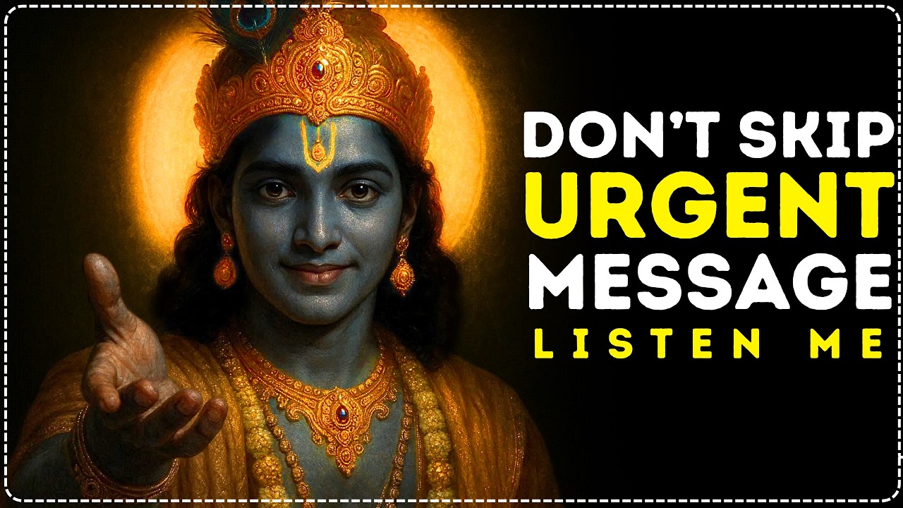 Don't Ignore My Urgent Message | Krishna Message Today