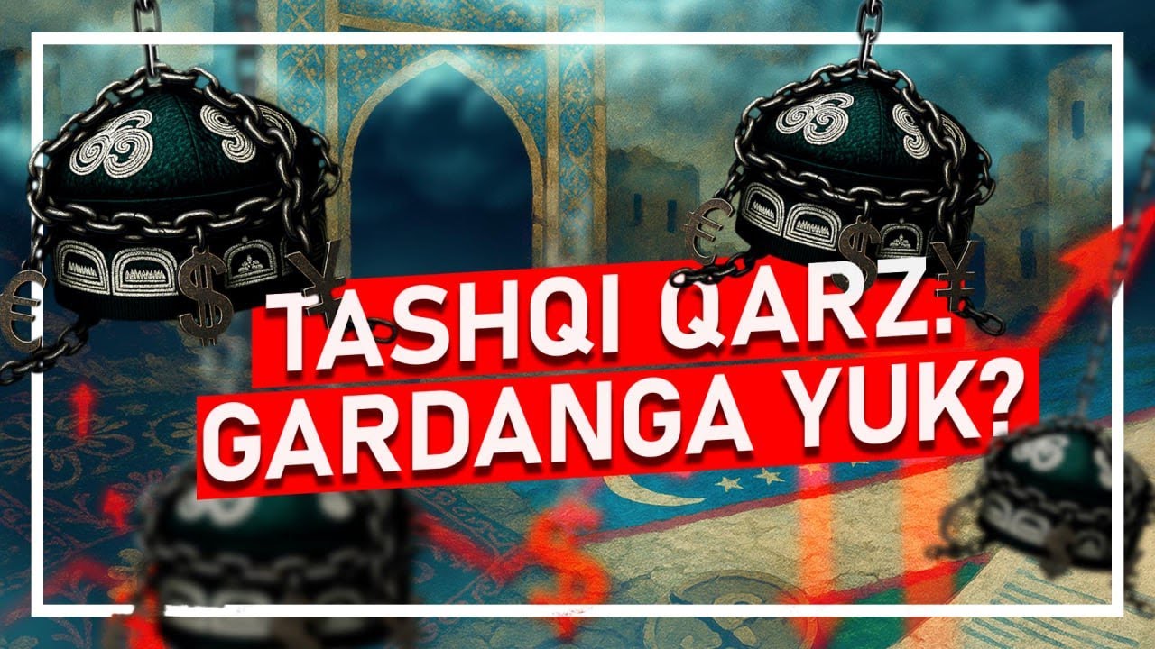 Tashqi qarz kelajak avlod gardaniga yuk yoki imkoniyat?