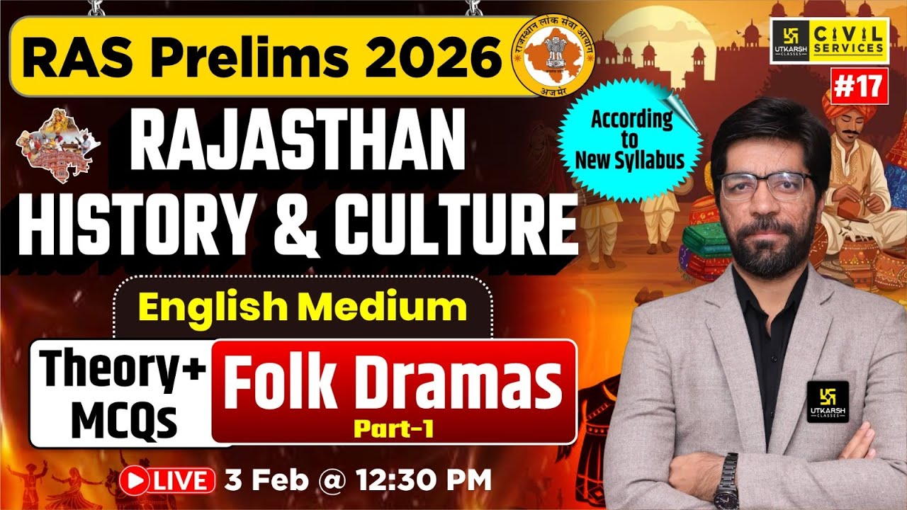 Folk Dramas of Rajasthan | Rajasthan History & Culture for RAS Prelims 2026 | Prateek Sir