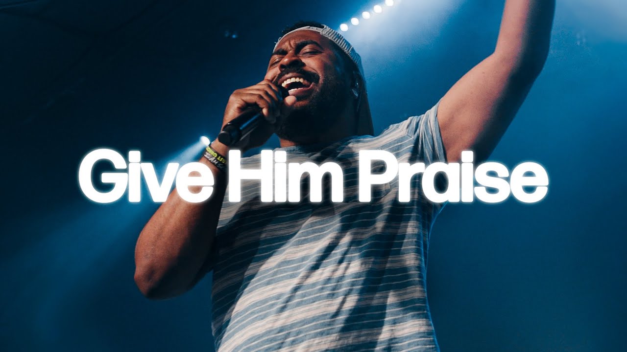 Give Him Praise (Live) | Devoted City Worship