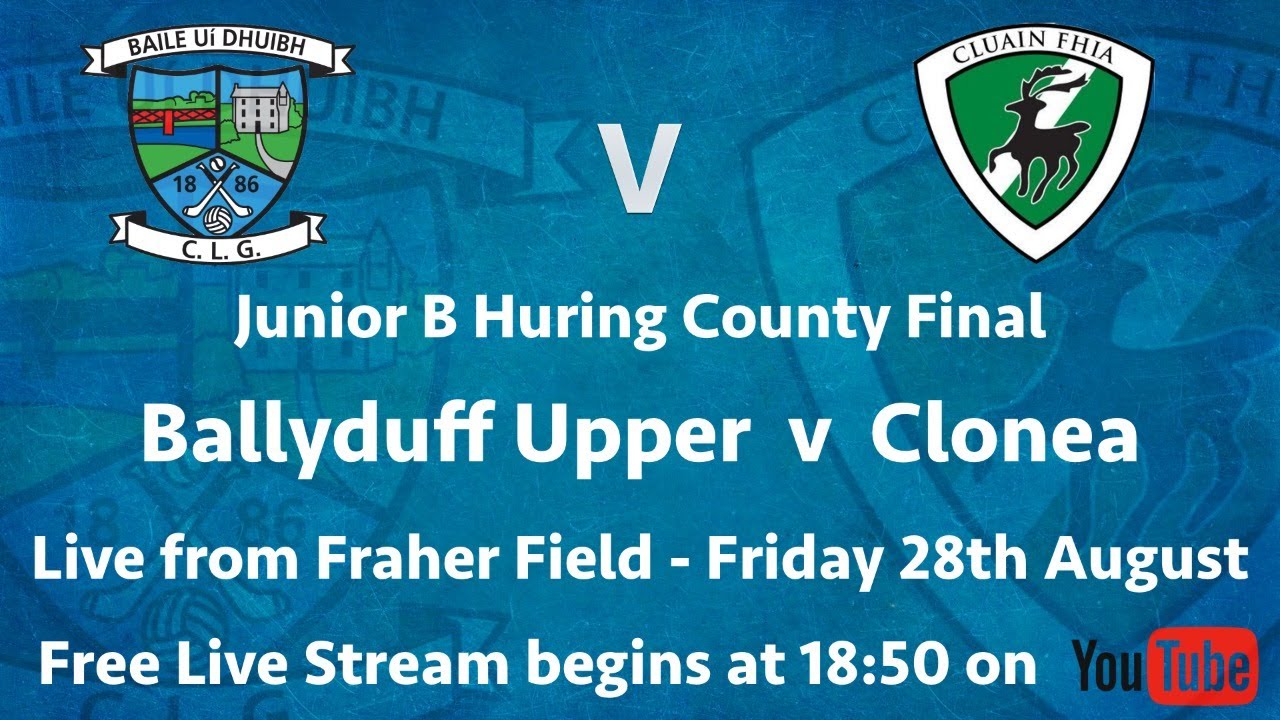 Ballyduff Upper v Clonea - Junior B County Hurling Final
