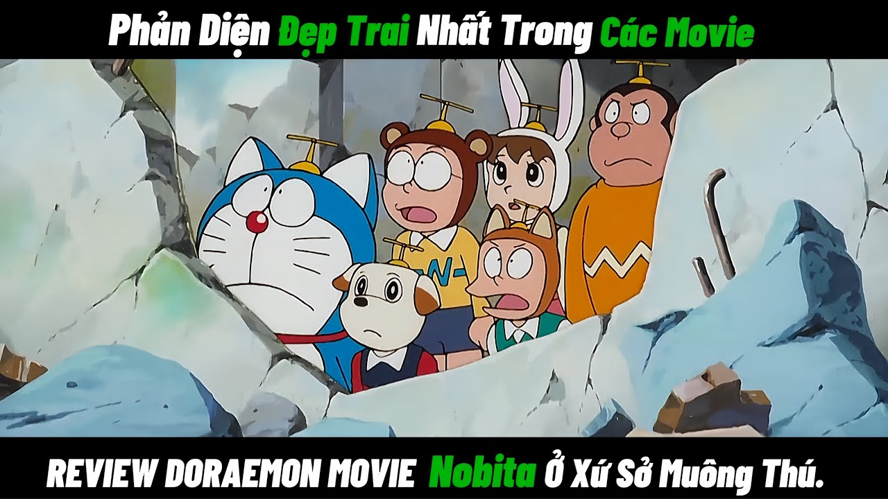 REVIEW DORAEMON MOVIE Phản Diện Đẹp Trai Nhất Trong Các Movie - Nobita Ở Xứ Sở Muông Thú.