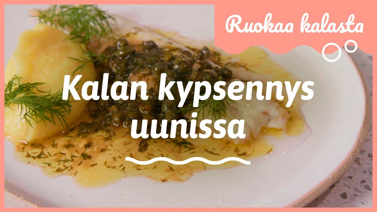 Kalan kypsentäminen uunissa | Ruokaa kalasta