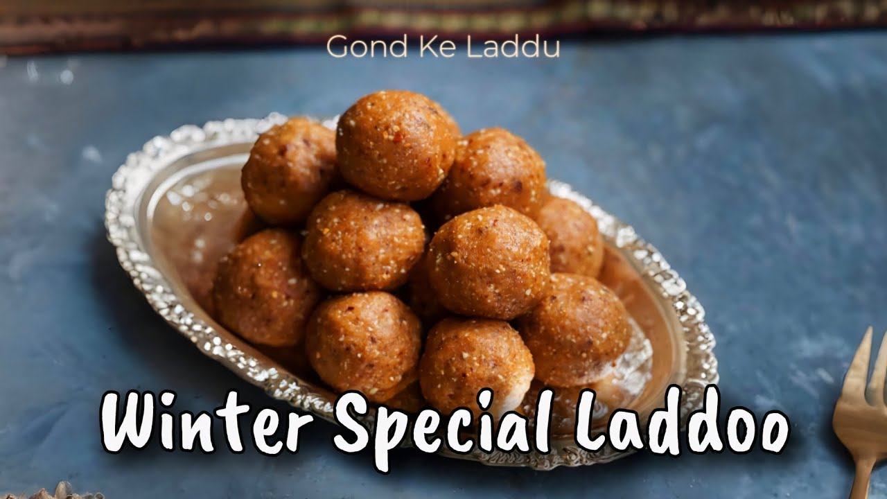 Winter Special Laddoo | गोंद के लडडू | Unique Recipe 