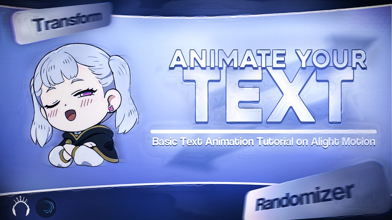 MASTER TEXT ANIMATION &mdash; The Fundamentals | Alight Motion Tutorial